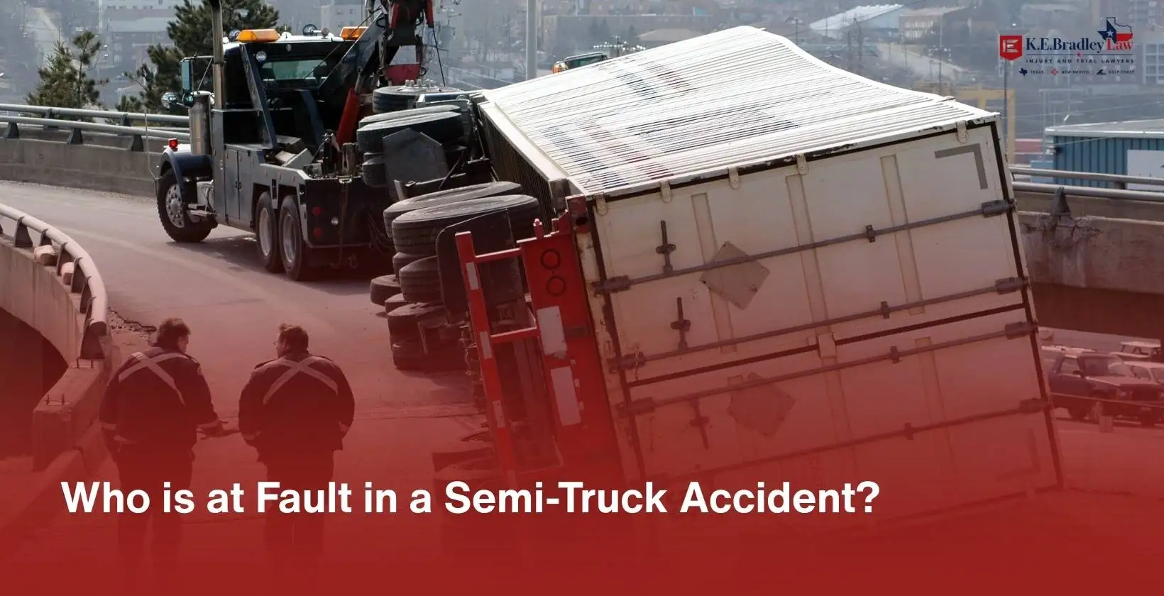 Who is at-fault in a semi-truck accident